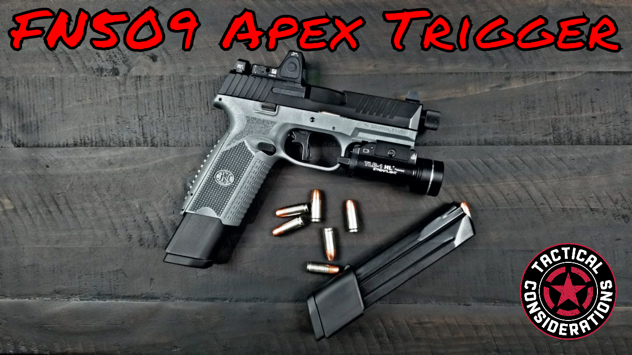 Apex FN 509 Flatty Trigger - Tactical Considerations