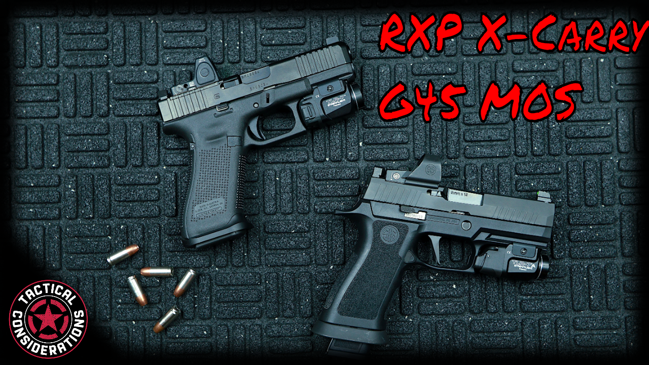 Glock 45 Mos Vs Sig Rxp X Carry Tactical Considerations